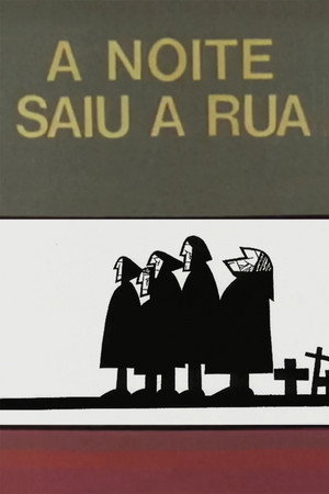 A Noite Saiu à Rua