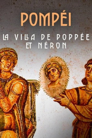 Pompeji - Die Villa von Neros Kaiserin