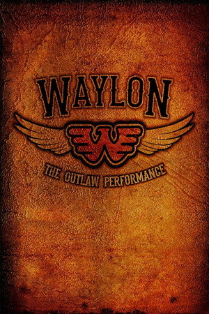 Waylon Jennings - The Lost Outlaw Performance
