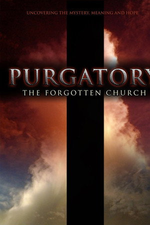 Purgatory The Forgotten Church