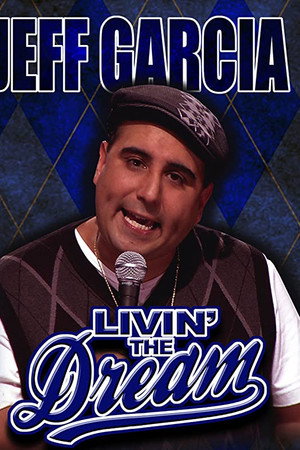 Jeff Garcia: Livin' the Dream