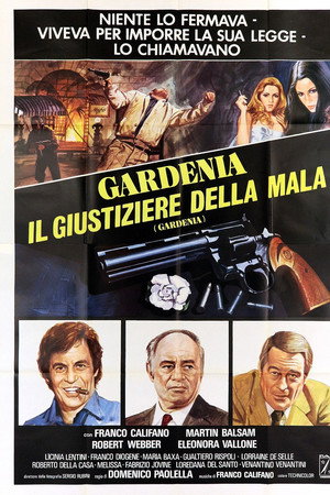 Gardenia, il giustiziere della mala