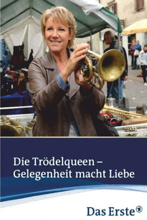 Die Trödelqueen – Gelegenheit macht Liebe