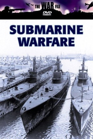 The War File: Submarine Warfare