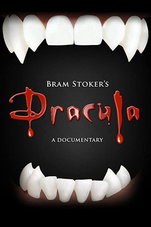 Bram Stoker's Dracula - A Documentary