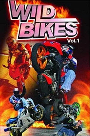 Wild Bikes: Vol. 1