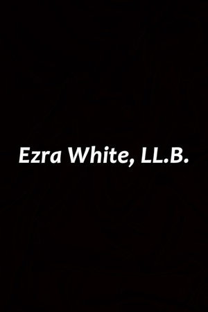 Ezra White, LL.B.