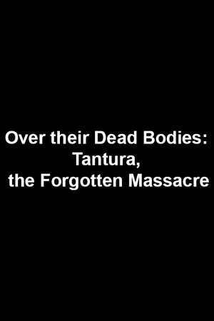 Over Their Dead Bodies: Tantura, the Forgotten Massacre