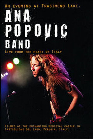 Ana Popovic Band: An Evening At Trasimeno Lake