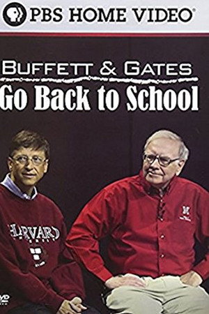 Buffett and Gates Go Back to School