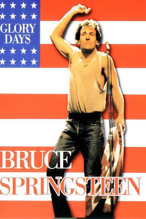 Bruce Springsteen - BBC Presents: Glory Days