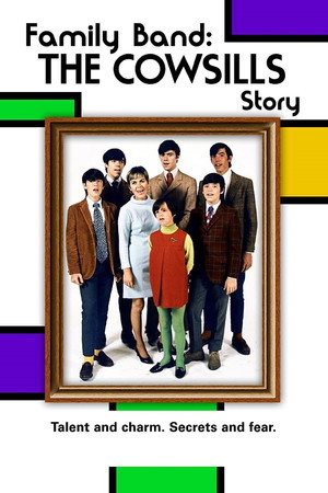 Family Band: The Cowsills Story
