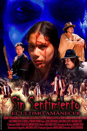 Sin Sentimiento, El Último Amanecer