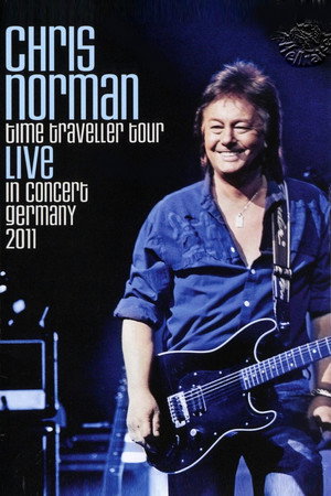 Chris Norman - Time Traveller Tour Live In Concert Germany 2011