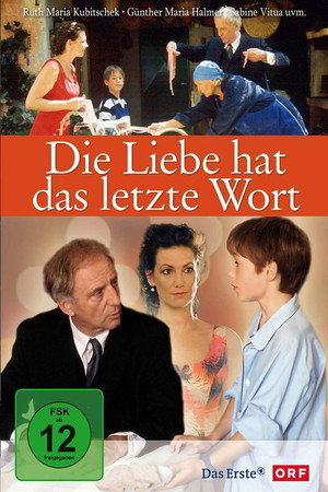 Die Liebe hat das letzte Wort