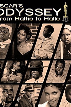 Oscar's Black Odyssey: From Hattie to Halle