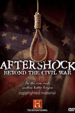 Aftershock: Beyond the Civil War