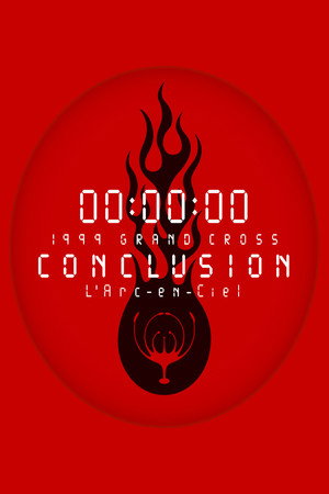 L'Arc-en-Ciel: 1999 Grand Cross Conclusion