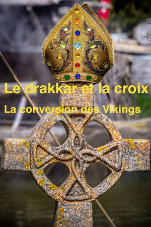 Die Christianisierung der Wikinger - Kreuz gegen Hammer
