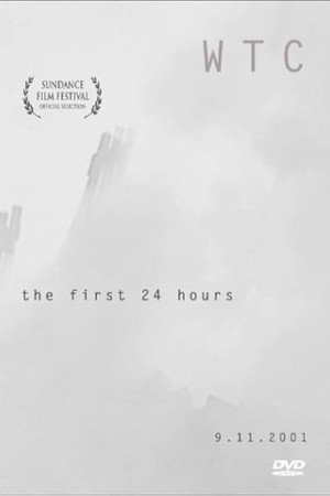 WTC the First 24 Hours