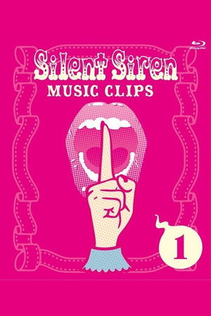 SILENT SIREN - Silent Siren Music Clips I