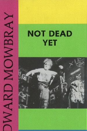 Not Dead Yet