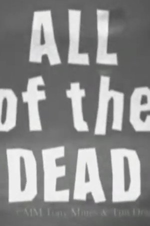 All of the Dead