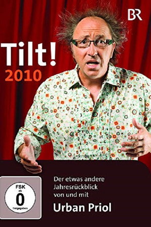 Urban Priol - Tilt! 2010