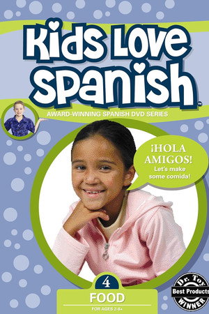 Kids Love Spanish: Volume 4 - Food