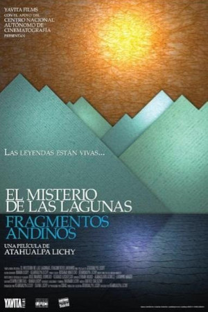 El misterio de las lagunas, fragmentos Andinos
