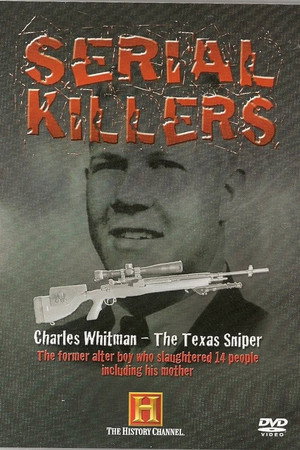 Charles Whitman - The Texas Sniper