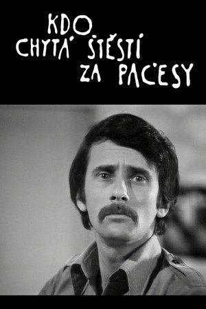 Kdo chytá štěstí za pačesy