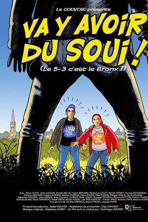 Va y avoir du soui !