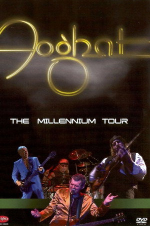 Foghat: The Millennium Tour