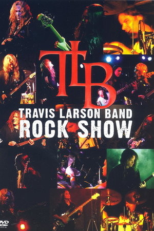 Travis Larson Band - Rock Show