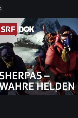 Sherpas - Die wahren Helden am Everest