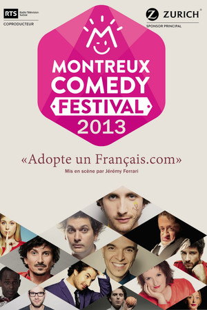 Montreux Comedy Festival 2013 - Adopte un Français.com