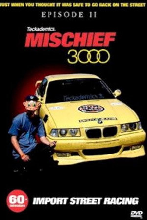 Mischief 3000