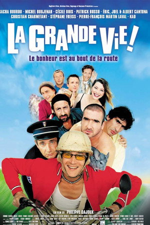 La Grande Vie !