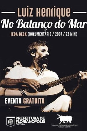 Luiz Henrique - No Balanço do Mar