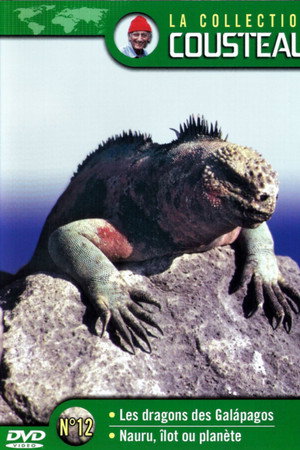 La collection Cousteau N°12 | Les Dragons des Galápagos | Nauru, îlot ou planète