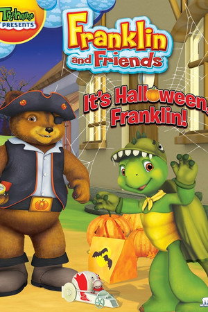 Franklin and Friends - It's Halloween, Franklin!