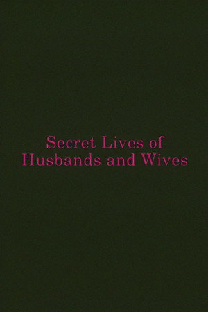 Secret Lives of Husbands and Wives