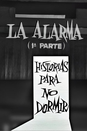 La alarma (1ª parte)