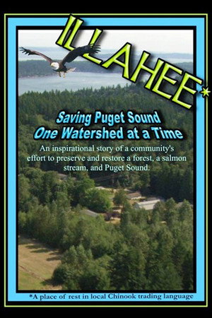 Illahee: Saving Puget Sound One Watershed at a Time