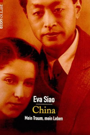 China: Mein Traum, meine Liebe, meine Hoffnung