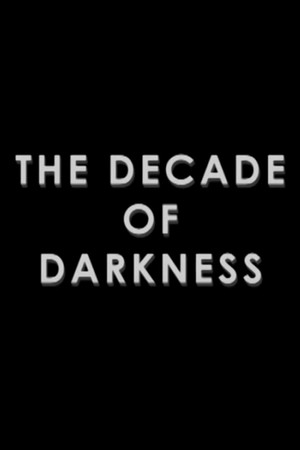 The Return of the Living Dead:  The Decade of Darkness