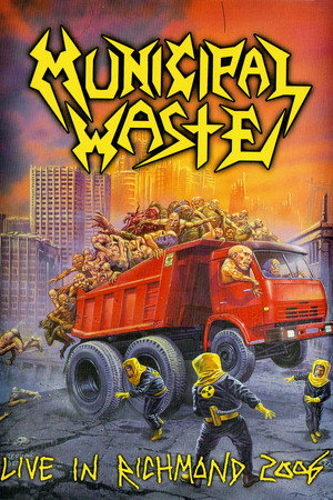 Municipal Waste: Live In Richmond 2006