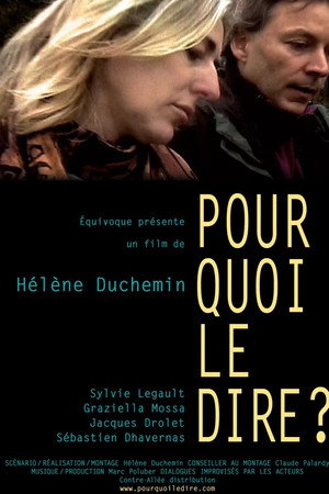 Pourquoi le dire ?