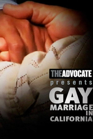 The Advocate Presents: Gay Marriage in California